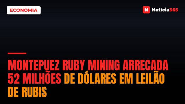 Montepuez Ruby Mining Arrecada 52 Milhões de Dólares em Leilão de Rubis