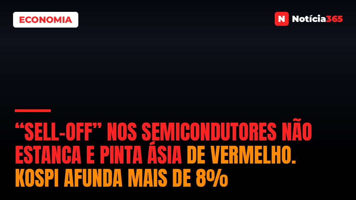 “Sell-Off” Nos Semicondutores Não Estanca e Pinta Ásia de Vermelho. Kospi Afunda Mais de 8%
