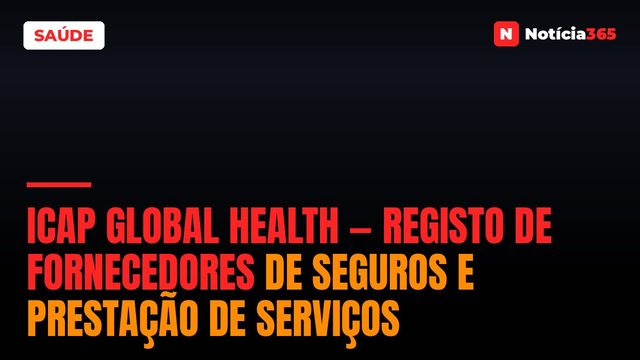 ICAP Global Health — Registo de Fornecedores de Seguros e Prestação de Serviços