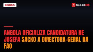 Angola Oficializa Candidatura de Josefa Sacko a Directora-Geral da FAO