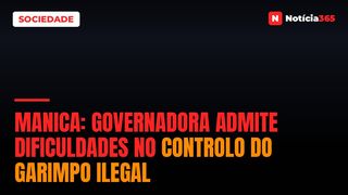 Manica: Governadora Admite Dificuldades no Controlo do Garimpo Ilegal