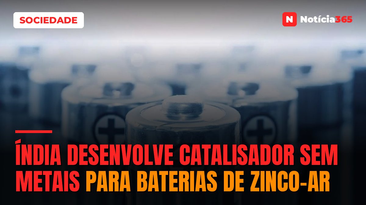 Índia Desenvolve Catalisador Sem Metais Para Baterias de Zinco-ar