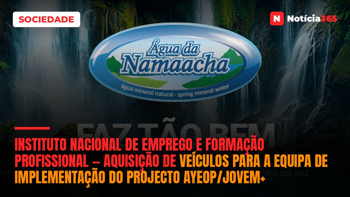 Instituto Nacional de Emprego e Formação Profissional — Aquisição de Veículos para a Equipa de Implementação do Projecto Ayeop/Jovem+