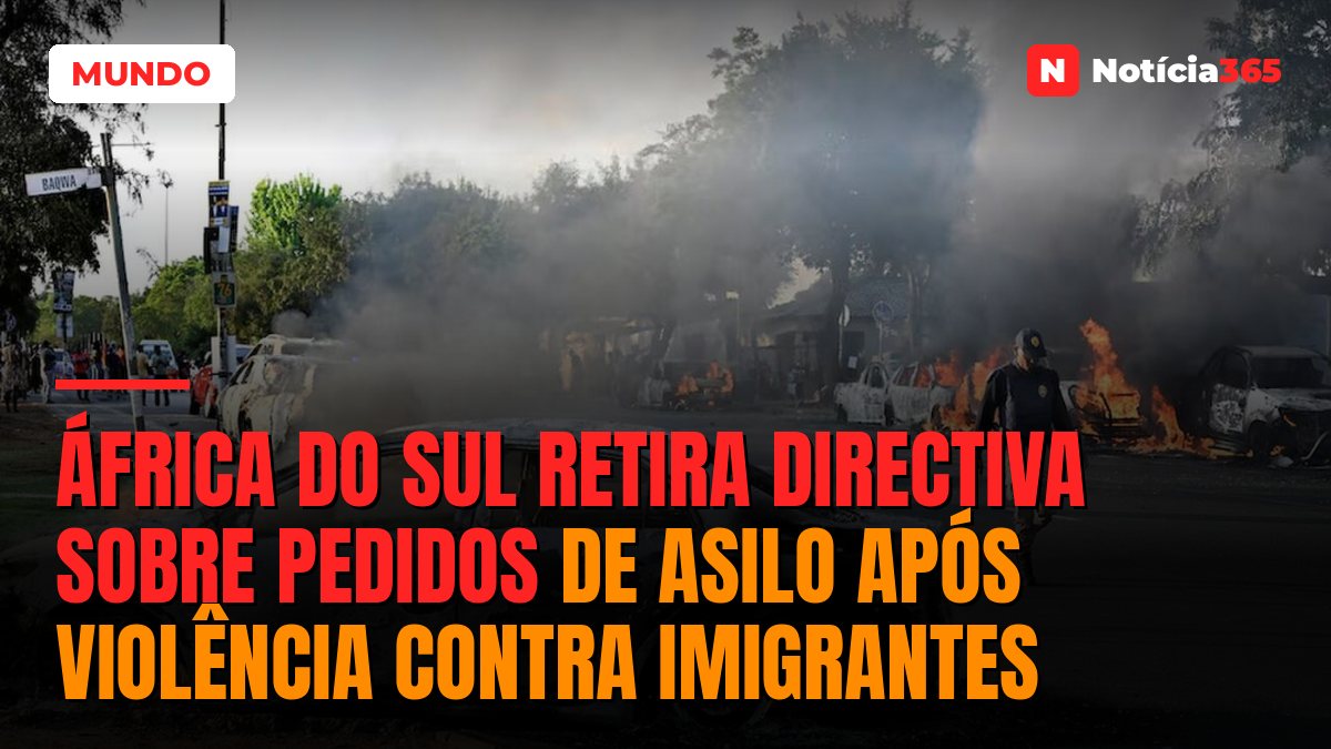 África do Sul Retira Directiva Sobre Pedidos de Asilo Após Violência Contra Imigrantes