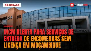 INCM Alerta Para Serviços de Entrega de Encomendas Sem Licença em Moçambique