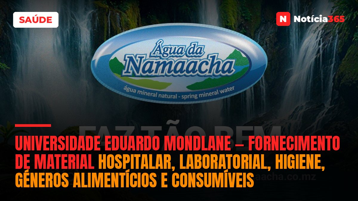 Universidade Eduardo Mondlane — Fornecimento de Material Hospitalar, Laboratorial, Higiene, Géneros Alimentícios e Consumíveis