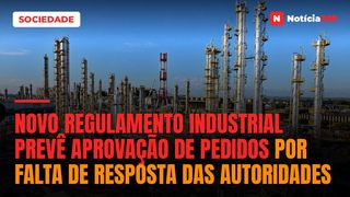Novo Regulamento Industrial Prevê Aprovação de Pedidos Por Falta de Resposta Das Autoridades