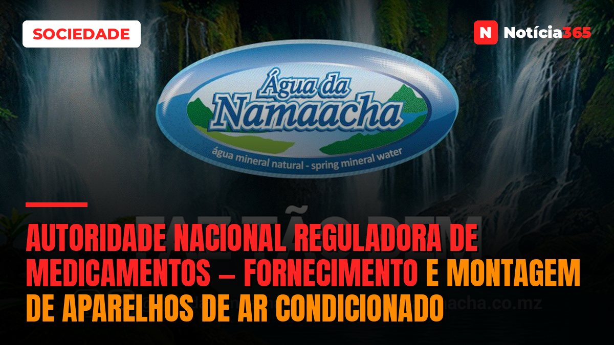 Autoridade Nacional Reguladora de Medicamentos — Fornecimento e Montagem de Aparelhos de ar Condicionado
