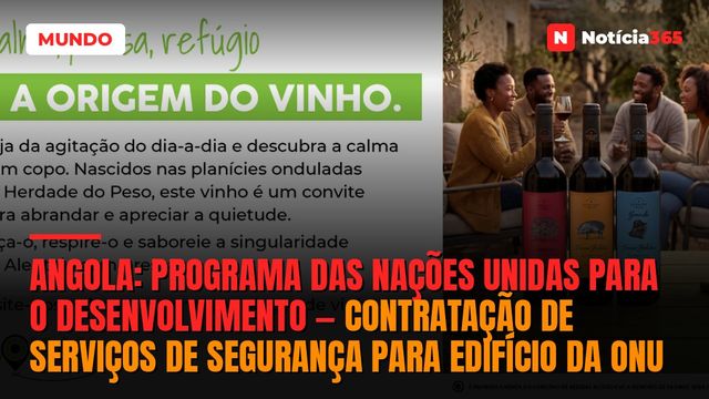 Angola: Programa das Nações Unidas para o Desenvolvimento — Contratação de Serviços de Segurança Para Edifício da ONU
