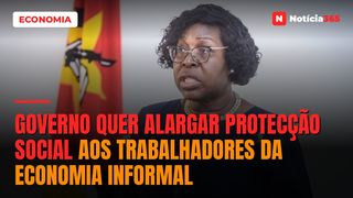 Governo Quer Alargar Protecção Social Aos Trabalhadores da Economia Informal