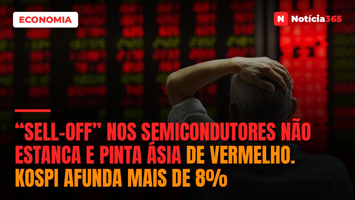 “Sell-Off” Nos Semicondutores Não Estanca e Pinta Ásia de Vermelho. Kospi Afunda Mais de 8%