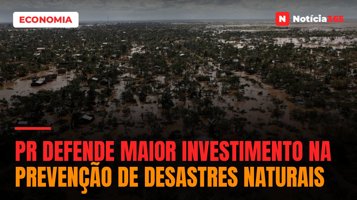 PR Defende Maior Investimento na Prevenção de Desastres Naturais