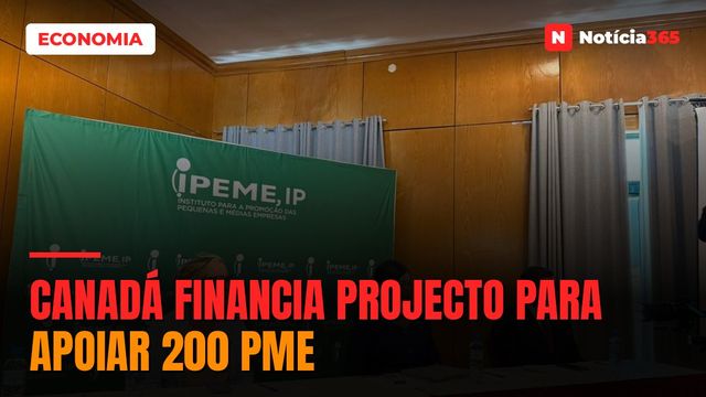 Canadá Financia Projecto Para Apoiar 200 PME