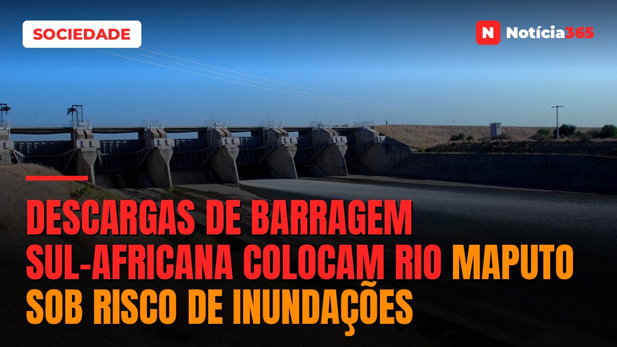 Descargas de Barragem Sul-Africana Colocam Rio Maputo Sob Risco de Inundações