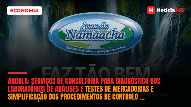 Angola: Serviços de Consultoria para Diagnóstico dos Laboratórios de Análises e Testes de Mercadorias e Simplificação dos Procedimentos de Controlo Laboratorial no Comércio Interna