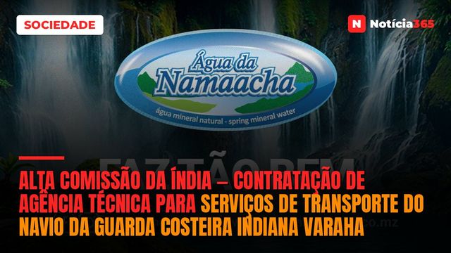 Alta Comissão da Índia — Contratação de Agência Técnica Para Serviços de Transporte do Navio da Guarda Costeira Indiana Varaha