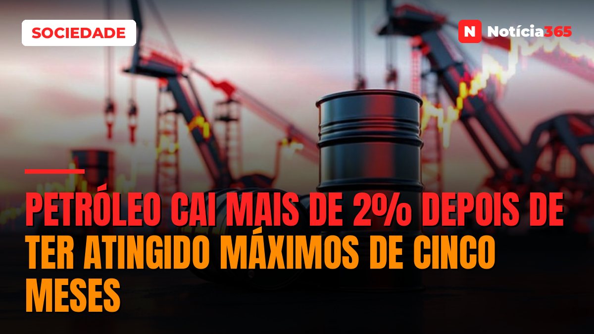 Petróleo Cai Mais de 2% Depois de Ter Atingido Máximos de Cinco Meses