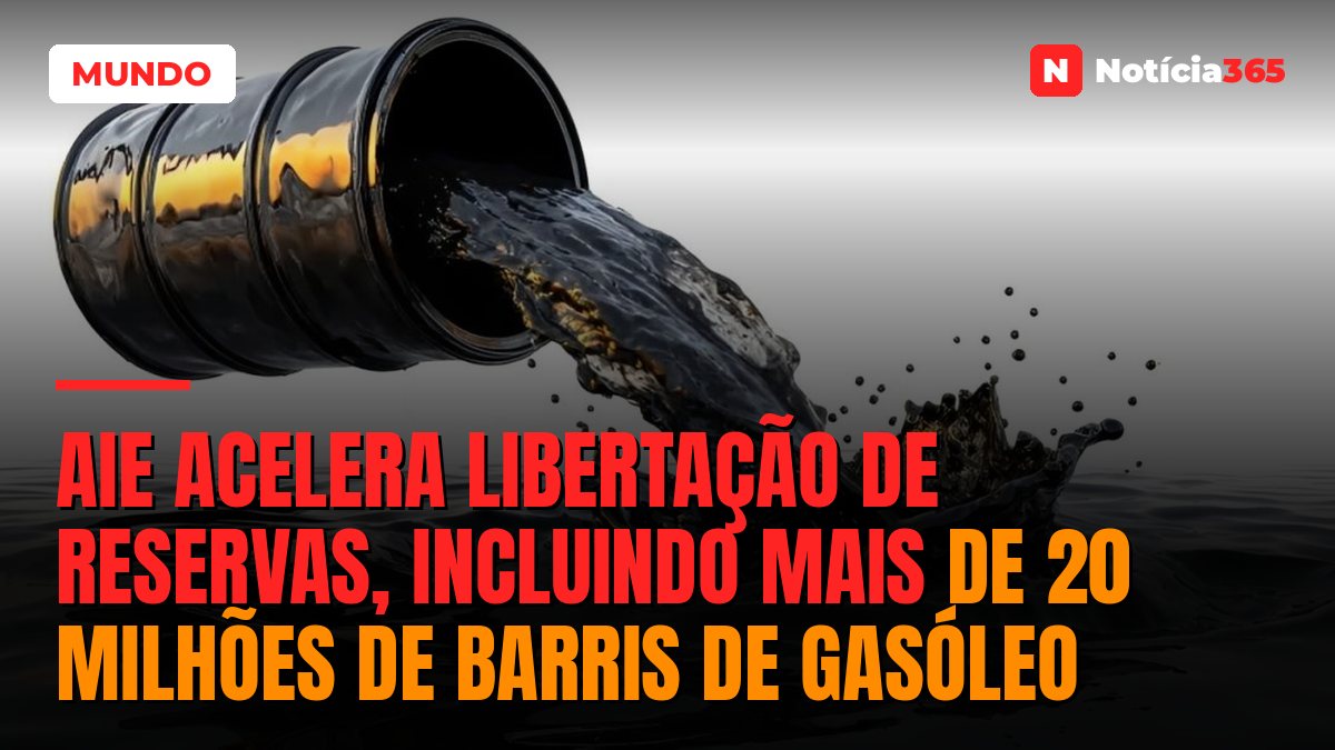 AIE Acelera Libertação de Reservas, Incluindo Mais de 20 Milhões de Barris de Gasóleo