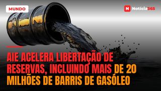 AIE Acelera Libertação de Reservas, Incluindo Mais de 20 Milhões de Barris de Gasóleo