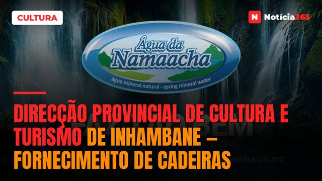 Direcção Provincial de Cultura e Turismo de Inhambane — Fornecimento De Cadeiras