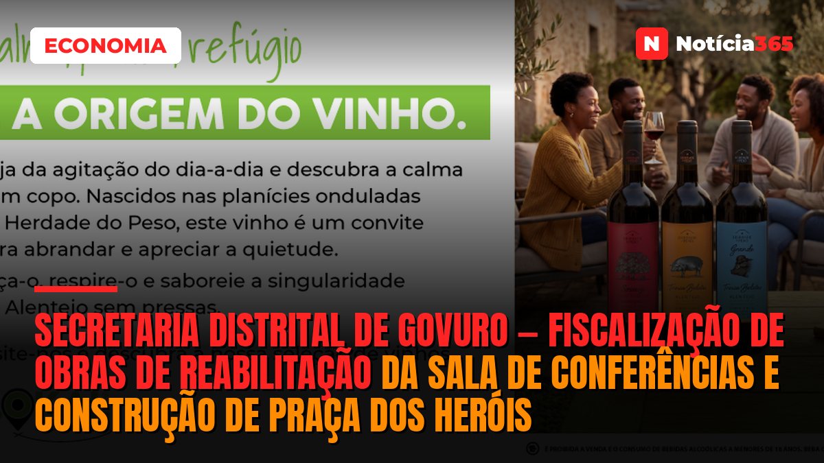 Secretaria Distrital de Govuro — Fiscalização de Obras de Reabilitação da Sala de Conferências e Construção De Praça Dos Heróis