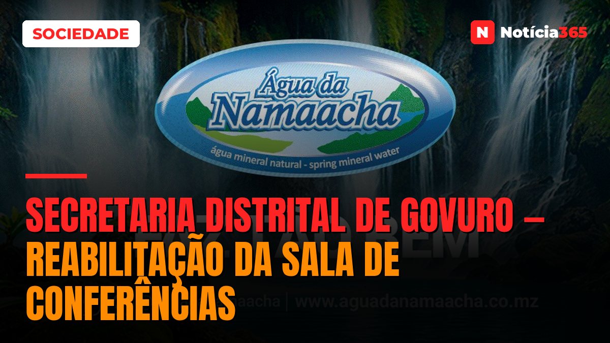 Secretaria Distrital de Govuro — Reabilitação da Sala de Conferências