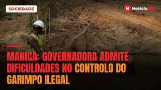 Manica: Governadora Admite Dificuldades no Controlo do Garimpo Ilegal