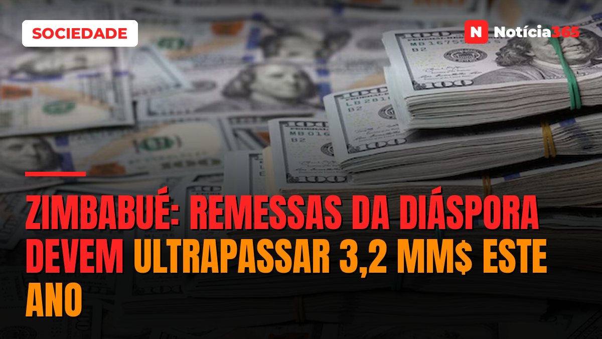 Zimbabué: Remessas da Diáspora Devem Ultrapassar 3,2 MM$ Este Ano