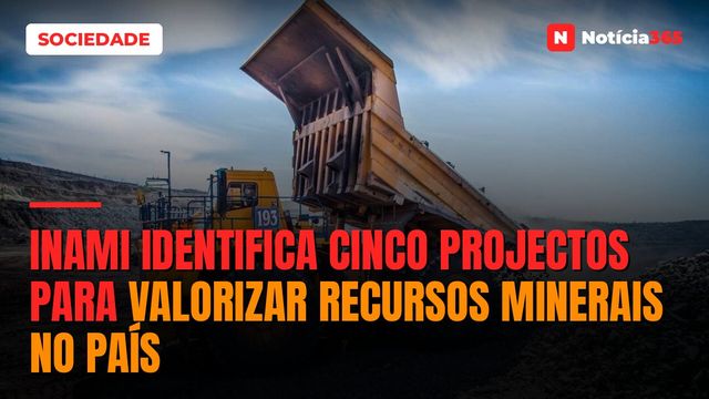 INAMI Identifica Cinco Projectos Para Valorizar Recursos Minerais no País