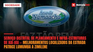 Serviço Distrital de Planeamento e Infra-Estruturas de Xai-Xai — Melhoramentos Localizados da Estrada Patrice Lumumba a Zimilene
