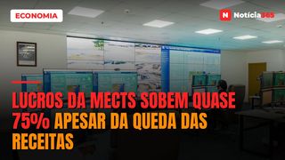 Lucros da MECTS Sobem Quase 75% Apesar da Queda Das Receitas