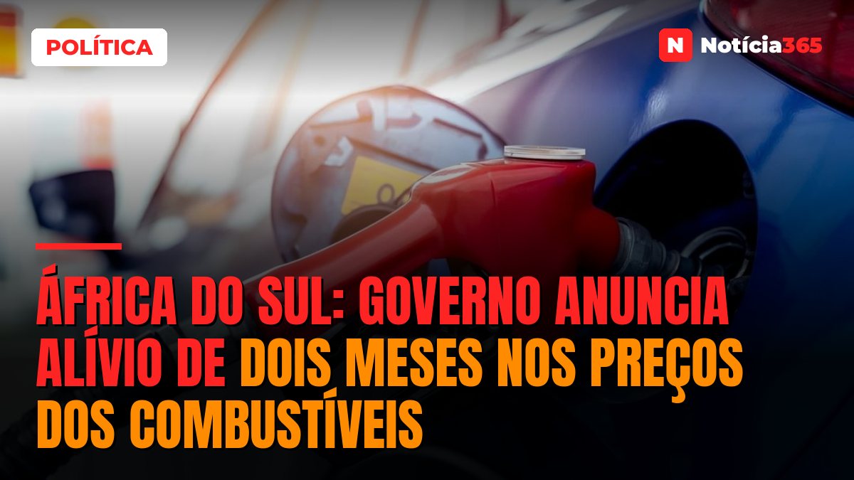 África do Sul: Governo Anuncia Alívio de Dois Meses Nos Preços Dos Combustíveis