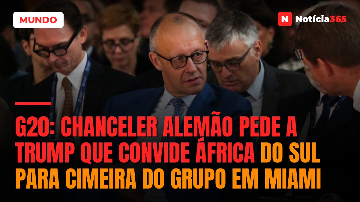 G20: Chanceler Alemão Pede a Trump Que Convide África do Sul Para Cimeira do Grupo em Miami