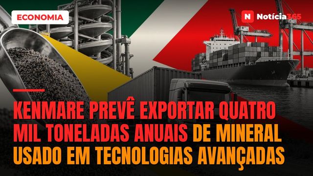 Kenmare Prevê Exportar Quatro Mil Toneladas Anuais de Mineral Usado em Tecnologias Avançadas