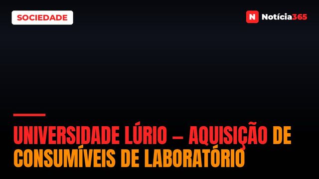 Universidade Lúrio — Aquisição de Consumíveis de Laboratório