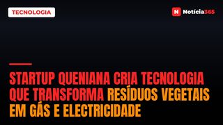 Startup Queniana Cria Tecnologia Que Transforma Resíduos Vegetais em Gás e Electricidade