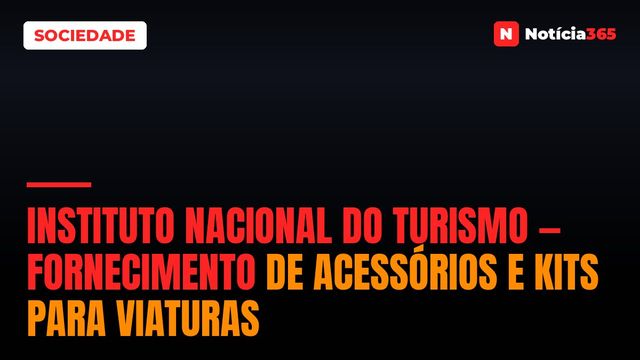 Instituto Nacional do Turismo — Fornecimento de Acessórios e Kits Para Viaturas