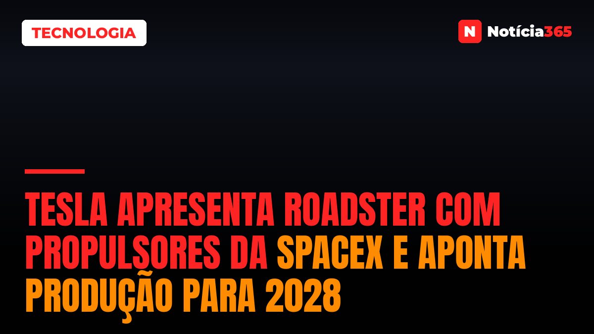 Tesla Apresenta Roadster Com Propulsores da SpaceX e Aponta Produção Para 2028