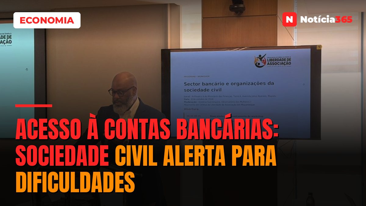 ACESSO À CONTAS BANCÁRIAS: Sociedade civil alerta para dificuldades