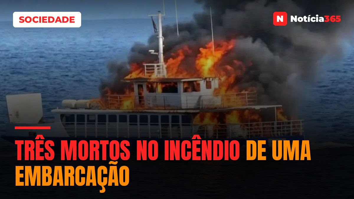 Três mortos no incêndio de uma embarcação