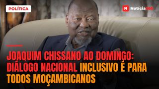 JOAQUIM CHISSANO AO DOMINGO: Diálogo Nacional Inclusivo é para todos moçambicanos