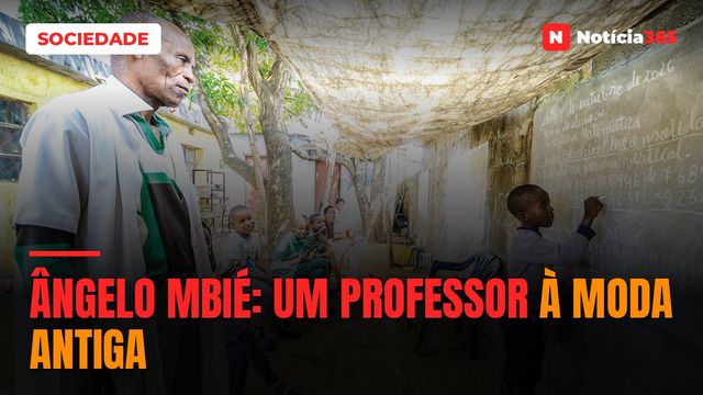 ÂNGELO MBIÉ: Um professor à moda antiga