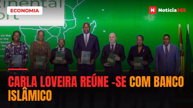 Carla Loveira reúne -se com Banco Islâmico