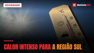 Calor intenso para a região sul