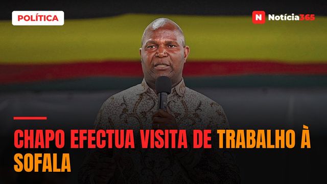 Chapo efectua visita de trabalho à Sofala