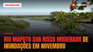 Rio Maputo sob risco moderado de inundações em Novembro
