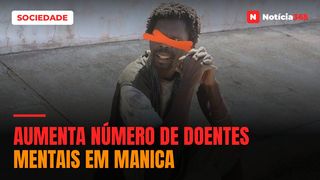 Aumenta número de doentes mentais em Manica