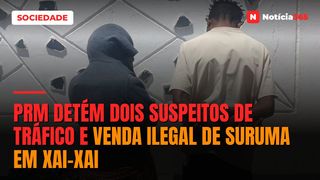 PRM detém dois suspeitos de tráfico e venda ilegal de suruma em Xai-Xai