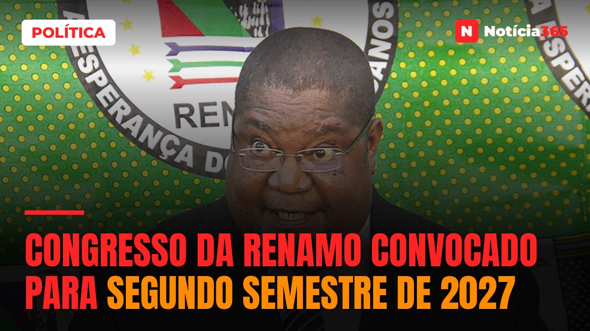 Congresso da Renamo convocado para segundo semestre de 2027