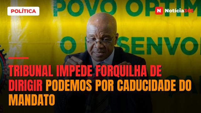 Tribunal impede Forquilha de dirigir PODEMOS por caducidade do mandato